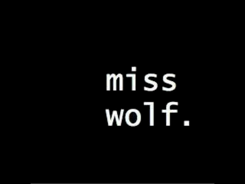 Miss Wolf 1